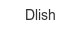 dlish