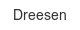 dreesen