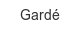 garde