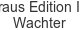 braus-edition-im-wachter
