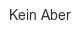 kein-aber