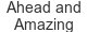 ahead-and-amazing