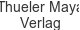 thueler-maya-verlag