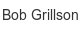 bob-grillson