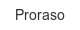 proraso