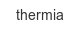 thermia