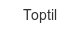 toptil