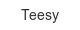 teesy