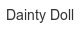 dainty-doll