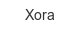 xora