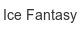 ice-fantasy