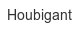 houbigant
