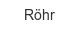 roehr-bush-gmbh-co-kg
