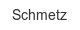 schmetz