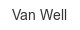 van-well