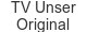 tv-unser-original