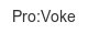 pro-voke
