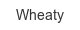 wheaty
