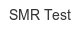 smr-test