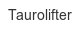 taurolifter