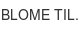 blome-til