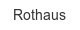 rothaus