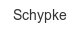 schypke