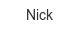 nick