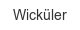 wickueler