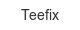 teefix