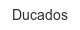 ducados