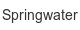 springwater