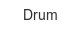 drum