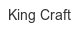 king-craft