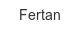 fertan