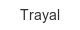 trayal