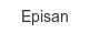 episan