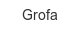 grofa