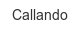 callando