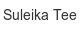 suleika-tee