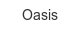 oasis