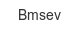 bmsev