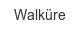 walkuere