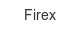 firex