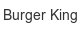 Burger King burger-king