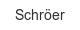 schroeer
