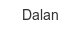 dalan