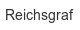 reichsgraf