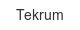 tekrum