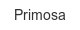 primosa